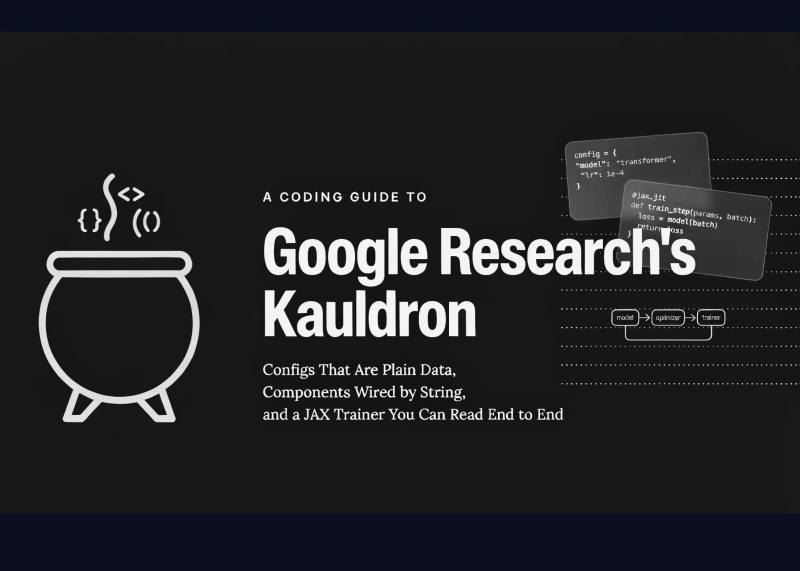 راهنمای فنی Kauldron نسخه ۱.۴.۲؛ کانفیگهای سادهی دیکشنری و یک پچ سازگاری با jax 0.10.1