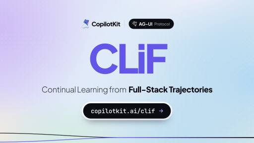 CLiF: کوپایلوت‌کیت پلتفرمی برای یادگیری مستمر از ردپای کاربر و ایجنت منتشر کرد